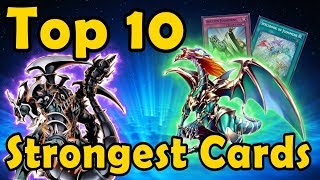 Top 10 Strongest YuGiOh Cards of All Time [upl. by Atiuqet]