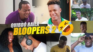 QUIBDÓ BAILA  BLOOPERS 2 [upl. by Kapor]