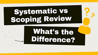 Systematic vs Scoping Review Whats the Difference [upl. by Benoite]