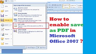 How to enable save as PDF in Microsoft Office 2007 [upl. by Sitoiyanap613]