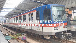 Metro de Monterrey 2022  EMU Bombardier MM05 [upl. by Elleneg]