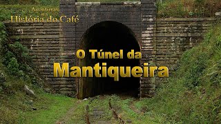 Ep Final  O Túnel da Mantiqueira [upl. by Rinee]