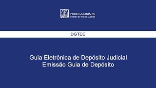 Guia Eletrônica de Depósito Judicial  Emissão Guia de Depósito [upl. by Ahsatniuq328]