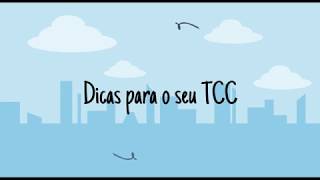 Dicas para o TCC [upl. by Ystap]