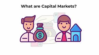 What are capital markets  Capital Markets Explained [upl. by Navac8]