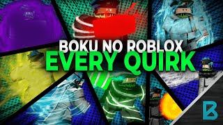 SHOWCASING EVERY QUIRK IN BOKU NO ROBLOX REMASTERED  ROBLOX [upl. by Standice985]