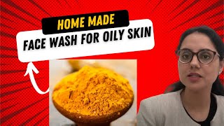 Home made face wash for oily skin I Dr Surbhi MD Skin [upl. by Nihahs]