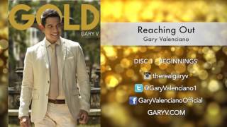 Gary Valenciano Gold Album  Reaching Out [upl. by Noirda945]