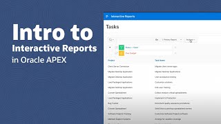 Intro to Interactive Reports in Oracle APEX [upl. by Socem]