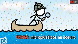 Microplásticos e a poluição nos oceanos  Minuto da Terra [upl. by Rieger]