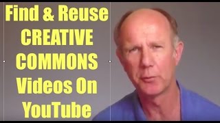 How To Find amp Reuse Creative Commons Videos On YouTube [upl. by Seuqcaj981]