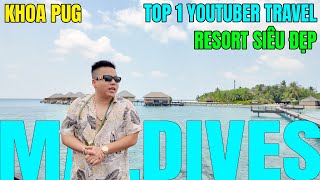 Khoa Pug Bay Qua Thiên Đường Nghỉ Dưỡng Maldives Ở Resort Cao Cấp 1 [upl. by Leohcin]