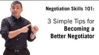 Negotiation Skills 3 Simple Tips On How To Negotiate [upl. by Prent991]