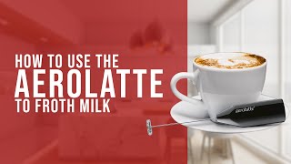 How To Use the AeroLatte To Froth Milk [upl. by Grote]