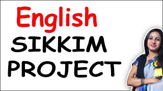 Sikkim Project in English [upl. by Truk]