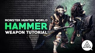 Monster Hunter World  Hammer Tutorial [upl. by Nnil]