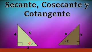 Secante Cosecante y cotangente [upl. by Madigan]