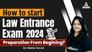 How to Start Law Entrance Exam 2024 Preparation From Beginning [upl. by Deden71]