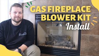 How to Choose and Install a Gas Fireplace Blower Kit [upl. by Anaicilef]