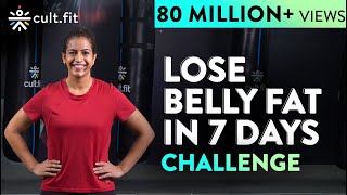 LOSE BELLY FAT IN 7 DAYS Challenge  Lose Belly Fat In 1 Week At Home  Cult Fit  CureFit [upl. by Areivax]