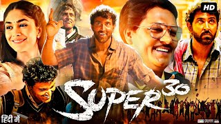 Super 30 Full Movie  Hrithik Roshan  Mrunal Thakur  Pankaj Tripathi  Review amp Facts 1080p HD [upl. by Airemaj]