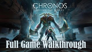 Chronos Before the Ashes  Full Game Guide All Puzzles Collectibles and Guardians [upl. by Valentijn]