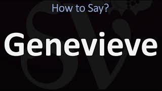 How to Pronounce Genevieve CORRECTLY [upl. by Cosimo]