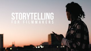 Storytelling For Filmmakers Things Your Story MUST Have [upl. by Bradleigh968]