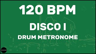 Disco  Drum Metronome Loop  120 BPM [upl. by Aneetak12]