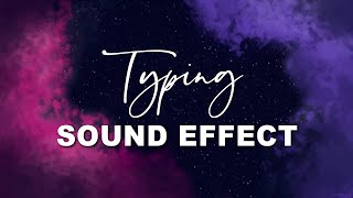 Typing Sound Effect [upl. by Linet]