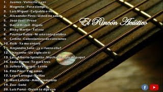 Los 20 mejores covers acústicos de baladas en español [upl. by Rubma]