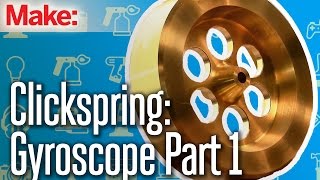 Clickspring Benchtop Gyroscope Part One [upl. by Enylorac731]