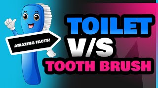 Toilet and Tooth Brush [upl. by Yvaht904]