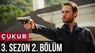 Çukur 3Sezon 2Bölüm [upl. by Pepi53]