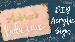 How to Make an Acrylic Sign  DIY Tutorial [upl. by Nilat736]