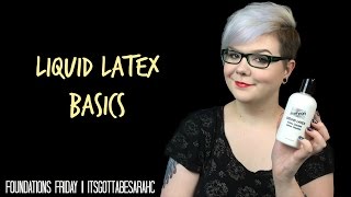 Liquid Latex Basics  Foundations Friday [upl. by Lotti]