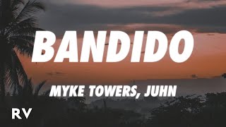 Myke Towers x Juhn  Bandido LetraLyrics [upl. by Iborian591]