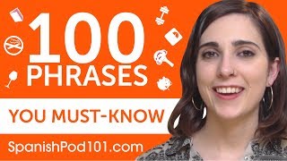 100 Phrases Every Spanish Beginner MustKnow [upl. by Haletta]