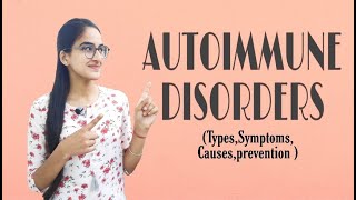 Autoimmune Diseases  Symptoms  Types  Causes  Prevention [upl. by Ysus138]