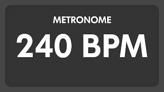 240 BPM  Metronome [upl. by Emlen]