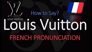 How to Pronounce Louis Vuitton CORRECTLY [upl. by Seek230]