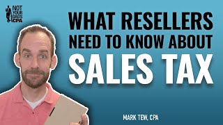 What resellers need to know about sales tax [upl. by Shaylyn]