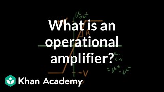 What is an operational amplifier [upl. by Mount]