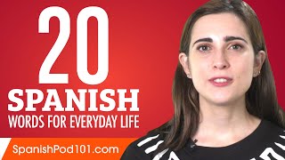 20 Spanish Words for Everyday Life  Basic Vocabulary 1 [upl. by Neneek]