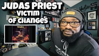 Judas Priest  Victim Of Changes  REACTION [upl. by Hgielek]