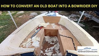 Boat conversion into Bowrider [upl. by Bandeen]