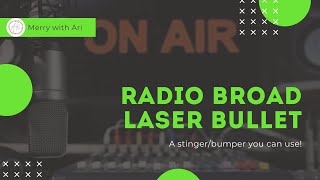 RADIO BROADCASTING LASER BULLET [upl. by Juline]