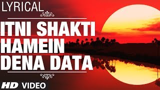 Lyrical Itni Shakti Hamein Dena Data  Ankush  Pushpa Pagdhare Sushma Shresht  Nana Patekar [upl. by Charo]