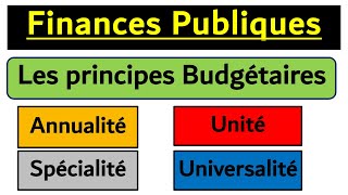 Finance Publiques S4 les 4 Principes Budgétaires [upl. by Asnerek]