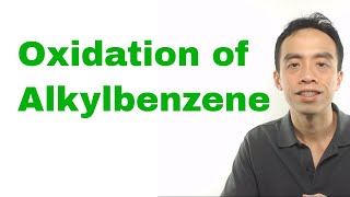 Oxidation of Alkylbenzene [upl. by Nattirb]